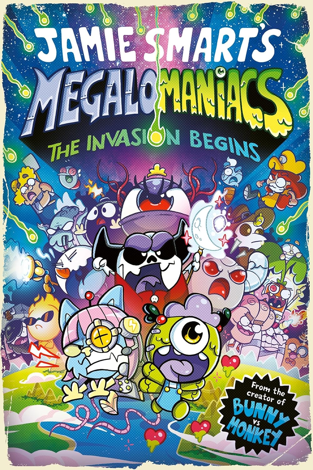 Megalomaniacs: The Invasion Begins!