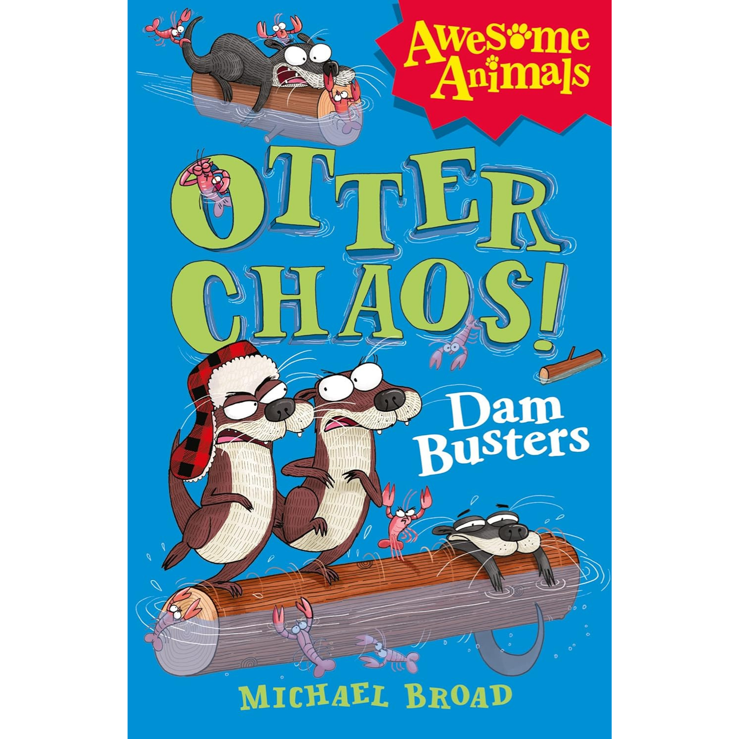Otter Chaos Dam Busters