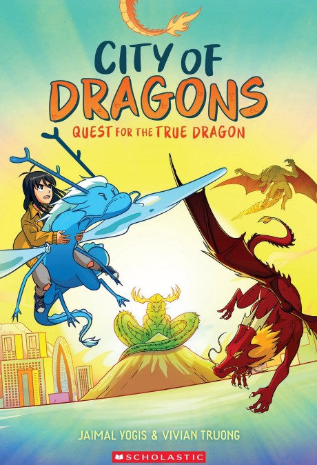 City of Dragons: Quest for the True Dragon (Vol 3)